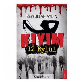 Kıyım 12 Eylül - Seyfullah Aydın