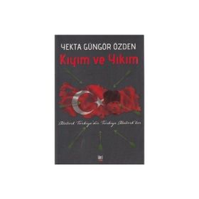 Kıyım ve Yıkım - Yekta Güngör Özden
