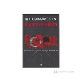 Kıyım ve Yıkım - Yekta Güngör Özden