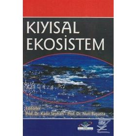 KIYISAL EKOSISTEM - KADIR SEYHAN;NURI BAŞUSTA