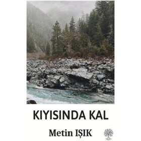 Kıyısında Kal - Metin Işık
