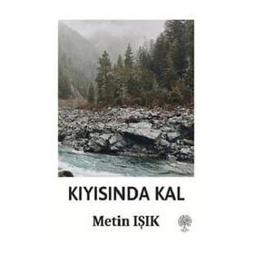 Kıyısında Kal - Metin Işık