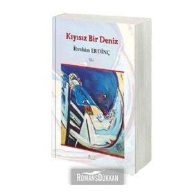 Kıyısız Bir Deniz - İbrahim Erdinç