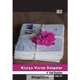 KIYIYA VURAN DALGALAR F TIPI ÖYKÜLER - SIBEL ÖZ