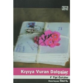 KIYIYA VURAN DALGALAR F TIPI ÖYKÜLER - SIBEL ÖZ