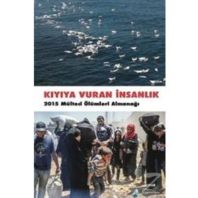 Kıyıya Vuran İnsanlık - Kolektif