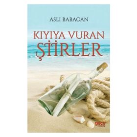 Kıyıya Vuran Şiirler - Aslı Babacan