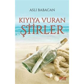 Kıyıya Vuran Şiirler - Aslı Babacan