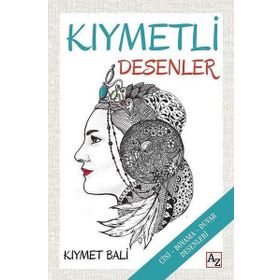 Kıymetli Desenler - Kıymet Bali