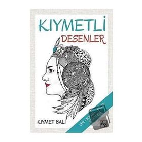 Kıymetli Desenler - Kıymet Bali