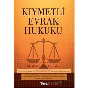Kıymetli Evrak Hukuku - Mustafa Ahmet Şengel