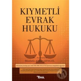 Kıymetli Evrak Hukuku - Mustafa Ahmet Şengel
