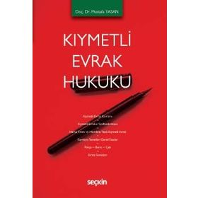 Kıymetli Evrak Hukuku - Seçkin Yayıncılık