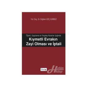 Kıymetli Evrakın Zayi Olması ve İptali - Diğdem Göç Gürbüz