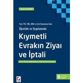 Kıymetli Evrakın Ziyaı ve İptali - Özkan Gültekin