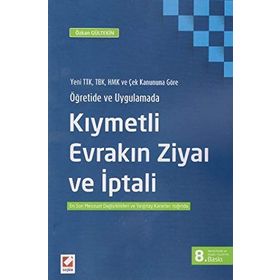 Kıymetli Evrakın Ziyaı ve İptali - Özkan Gültekin