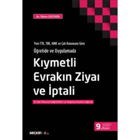 Kıymetli Evrakın Ziyaı ve İptali - Özkan Gültekin