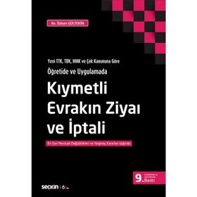 Kıymetli Evrakın Ziyaı ve İptali - Özkan Gültekin