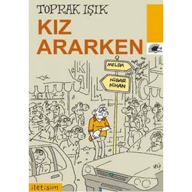 KIZ ARARKEN - TOPRAK IŞIK