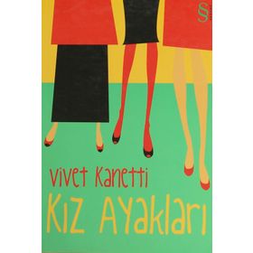 KIZ AYAKLARI - VIVET KANETTI