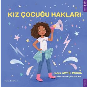 Kız Çocuğu Hakları - Amy B. Mucha - Sola Kidz