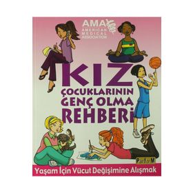 KIZ ÇOCUKLARININ GENÇ OLMA REHBERI - AMY B. MIDDLEMAN