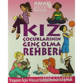 KIZ ÇOCUKLARININ GENÇ OLMA REHBERI - AMY B. MIDDLEMAN