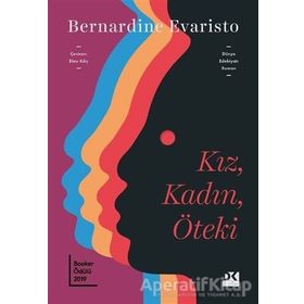 Kız, Kadın, Öteki - Bernardine Evaristo