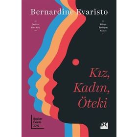 Kız, Kadın, Öteki - Bernardine Evaristo