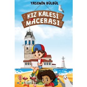 Kız Kalesin’de Macera - Yasemin Bülbül