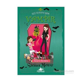 Kız Kardeşim Vampir 10 - Kaderle Randevu - Sienna Mercer