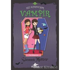 Kız Kardeşim Vampir 11 Tek Başına - Sienna Mercer