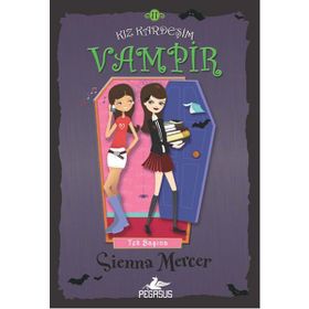 Kız Kardeşim Vampir 11 Tek Başına - Sienna Mercer