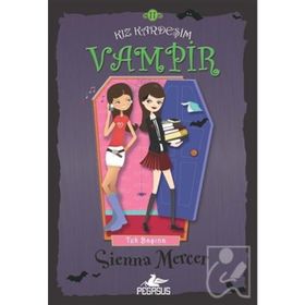 Kız Kardeşim Vampir 11 Tek Başına - Sienna Mercer