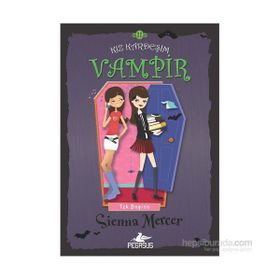Kız Kardeşim Vampir 11 Tek Başına - Sienna Mercer