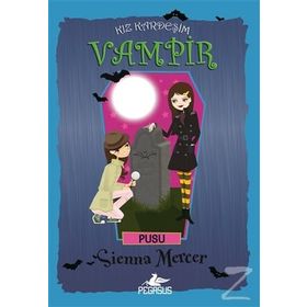 Kız Kardeşim Vampir 12 - Pusu - Sienna Mercer