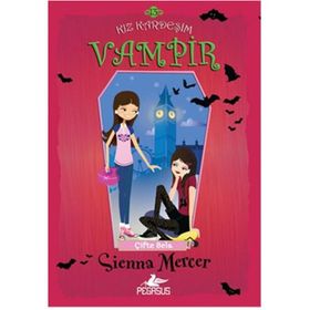 Kız Kardeşim Vampir 13 Çifte Bela - Sienna Mercer