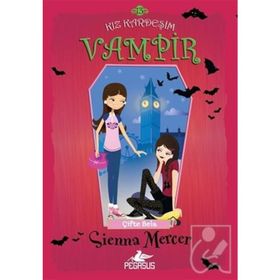 Kız Kardeşim Vampir 13 Çifte Bela - Sienna Mercer