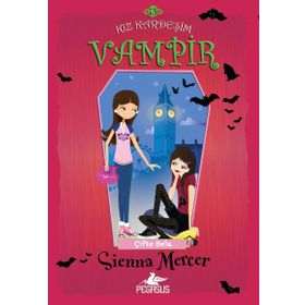 Kız Kardeşim Vampir 13 Çifte Bela - Sienna Mercer