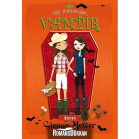 KIZ KARDEŞİM VAMPIR 7 - ŞANSLI - SIENNA MERCER