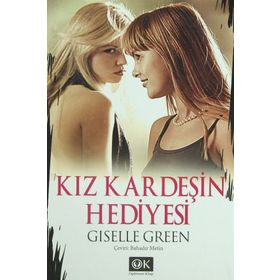 KIZ KARDEŞİN HEDIYESI - GISELLE GREEN (ISBN:9786056291258 )