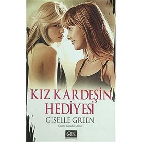 KIZ KARDEŞİN HEDIYESI - GISELLE GREEN (ISBN:9786056291258 )