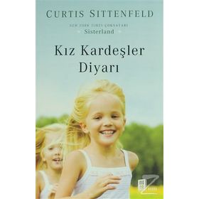 Kız Kardeşler Diyarı - Curtis Sittenfeld