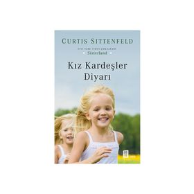 Kız Kardeşler Diyarı - Curtis Sittenfeld