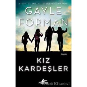 Kız Kardeşler - Gayle Forman