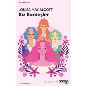Kız Kardeşler - Louisa May Alcott