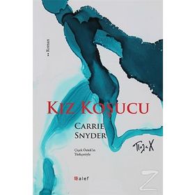 Kız Koşucu - Carrie Snyder