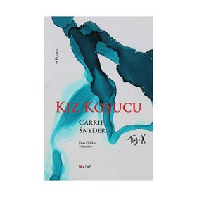 Kız Koşucu - Carrie Snyder