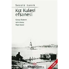 KIZ KULESI EFSANESI SESSIZ TANK - CÜNEYT ÖZDEMİR
