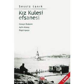 KIZ KULESI EFSANESI SESSIZ TANK - CÜNEYT ÖZDEMİR